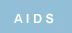 A I D S